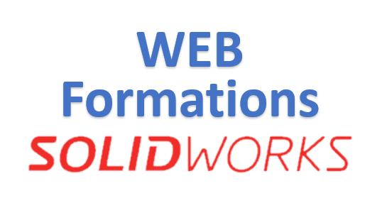 Formations WEB Formations SOLIDWORKS